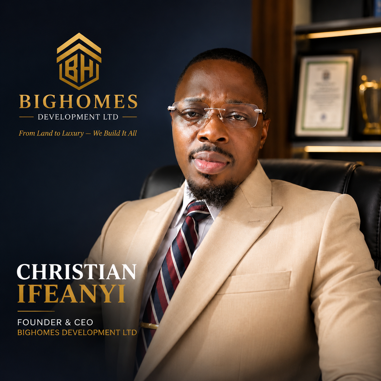 Christian Ifeanyi - CEO of Bighomes Development Ltd